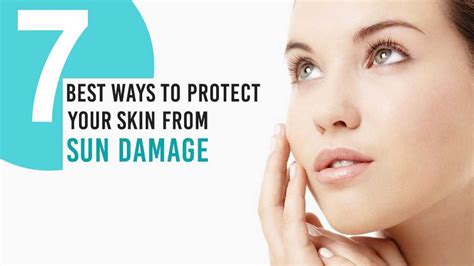 7 Best Ways To Protect Your Skin From Sun Damage