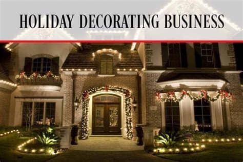Competitors, and number of features. HOLIDAY DECORATING BUSINESS