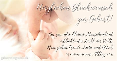 Die unterschiedlichsten glückwunsch zur geburt eines sohnes, tochter bilder. Gluckwunsche zur geburt herzlich - Spruch geburtstag