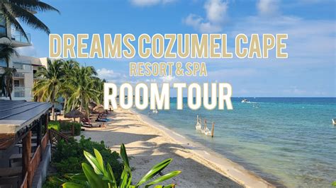 All Inclusive Resort 34 Dreams Cozumel Cape Resort And Spa Room Tour