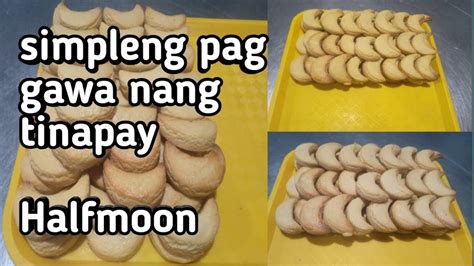 How To Make Half Moon Paano Gumawa Nang Halfmoon Master Baker Youtube