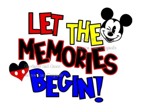 Let The Memories Begin Disney Mickey Digital By Goodnessgraceshop