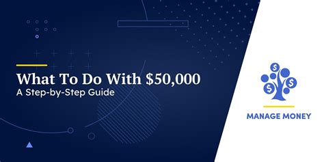 What To Do With 50000 A Step By Step Guide