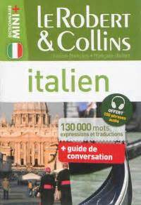 Le Robert & Collins italien : français-italien, italien-français : 130. ...