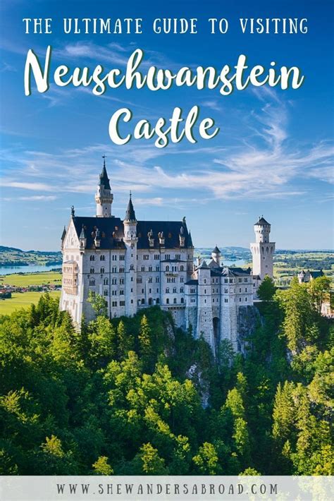 Complete Guide For Visiting Neuschwanstein Castle In 2020
