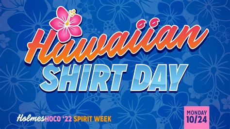 Hawaiian Shirt Day Spirit Week Events Holmescc
