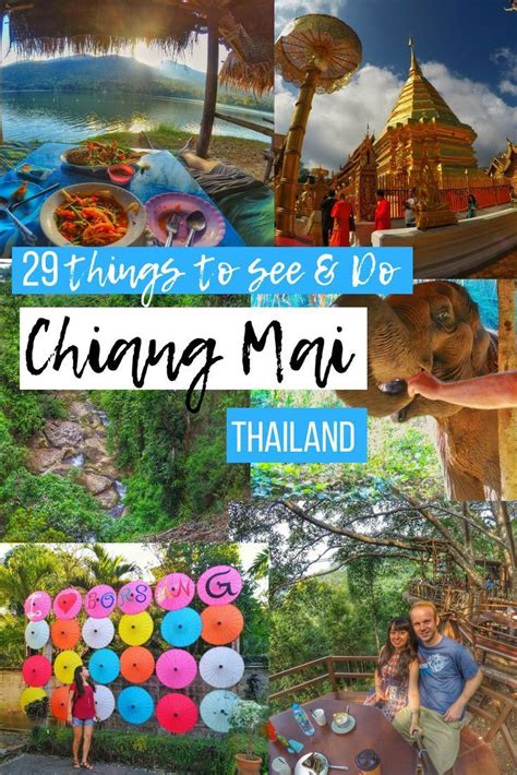 what to see and do in chiang mai 29 things you shouldn t miss thailand travel travel