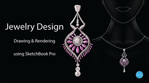 Jewelry Design Process Sketching And Rendering Using Sketchbook Pro
