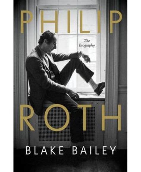 Barnes And Noble Philip Roth The Biography By Blake Bailey Mall Of
