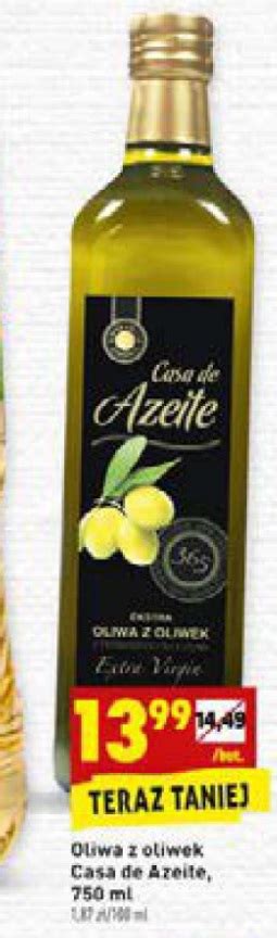 Archiwum Oliwa Z Oliwek Casa De Azeite 750 Ml Biedronka 28 08 2017 03 09 2017