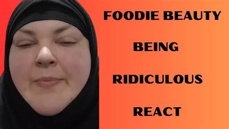 Foodie Beauty Being Ridiculous React Youtube