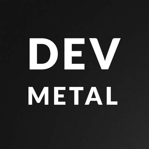 Dev Metal Medium