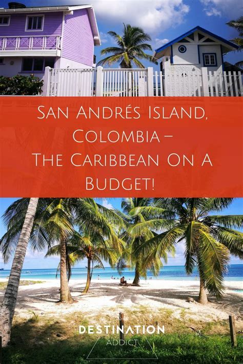 San Andrés Island Colombia The Caribbean On A Budget South
