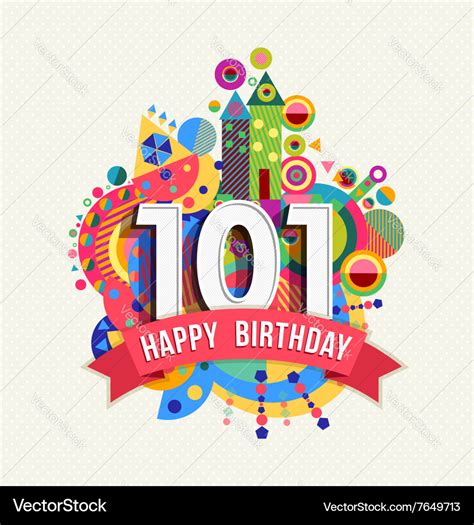 Happy Birthday 101 Year Greeting Card Poster Color