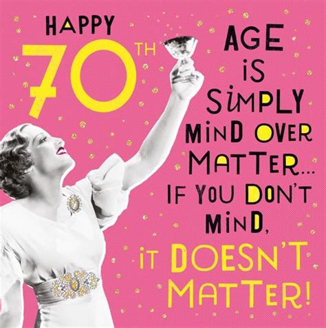 70th Birthday Card For Her Age Is Simply Mind Over Matter Funny Age