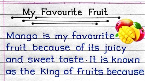 Essay On My Favourite Fruit In English My Favourite Fruit Essay Mango Essay In English