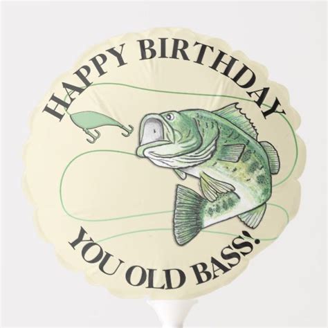 A Happy Birthday Card With A Fish On It And The Words You Old Bass