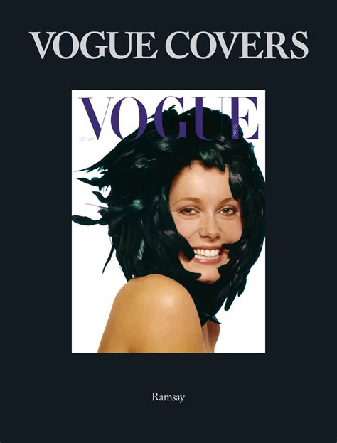 Vogue Covers Le Best Of Des Couvertures De Vogue Paris Dans Un Livre