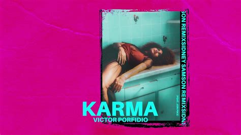 Victor Porfidio Feat Jon Pike Karma Sidney Samson Remix Youtube