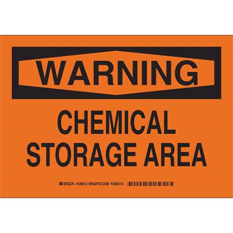 Brady Chemical And Hazard Sign Legend Chemical Storage Area