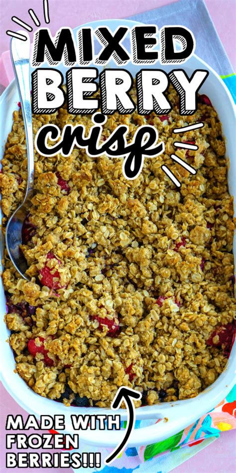 Easy Mixed Berry Crisp Recipe Food Folks And Fun