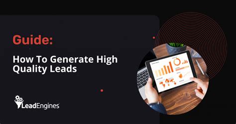 Guide How To Generate High Quality Leads Leadengines