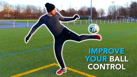 Improve Your First Touch Ball Control Tutorial 5 Simple Football