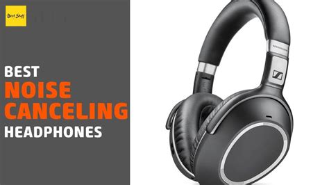 🌵4 Best Noise Canceling Headphones 2020 Youtube
