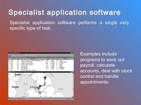 Can they only be classified as a broad category of application software or are there better ways to. Application software