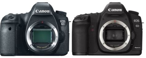 Canon 6d Vs Canon 5d Mark Ii New Camera