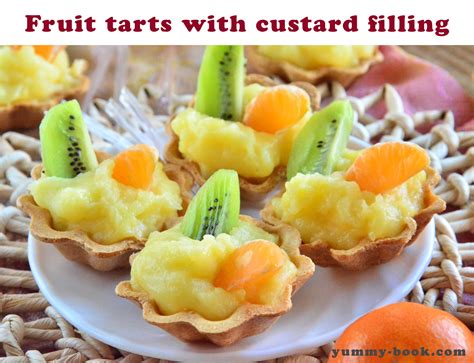 No Bake Fruit Tarts Recipe With Custard Filling Yummy Book