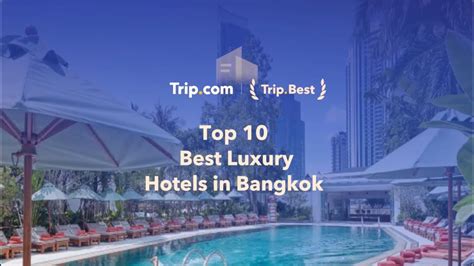 Trip Best Top 10 Best Luxury Hotels In Bangkok 4 Star Hotels In Bangkokเนื้อหาที่เกี่ยวข้อง