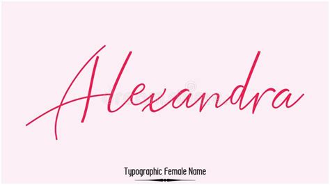 Alexandra Nombre Femenino Hermosa Letra Manuscrita Caligrafía Moderna Texto Ilustración Del