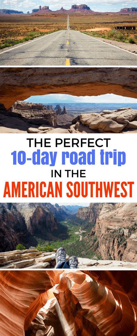 The Perfect 10 Day Road Trip In The American Southwest With Text Overlays
