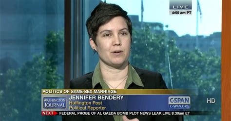 Jennifer Bendery On The Politics Of Same Sex Marriage C