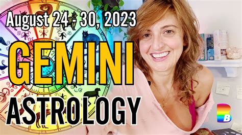 ♊️ Gemini Week Ahead Astrology ♊️ August 24 August 30 2023 Gemini