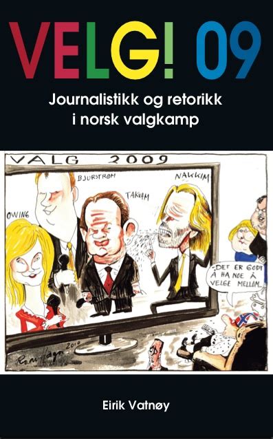 Politikk Og Retorikk I Den Norske Tv Debatten Civita