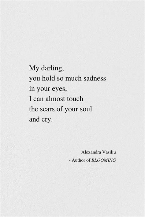 So Much Sadness Inspirational Poem By Alexandra Vasiliu Author Of