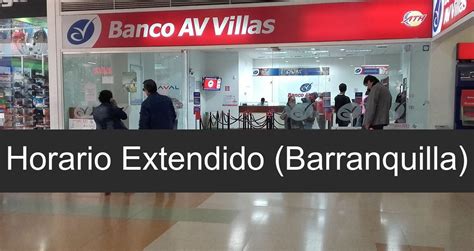 Nuevos horarios en oficinas de bogotá. AV Villas en Barranquilla (Horario Extendido) - Sucursales