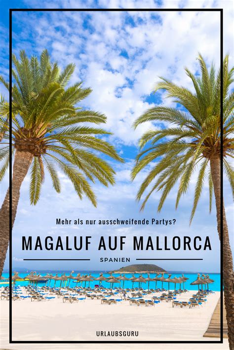 Magaluf Auf Mallorca Benimmregeln Gegen Alkoholexzesse Mallorca