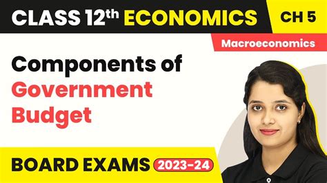 Components Of Government Budget Government Budget And The Economy