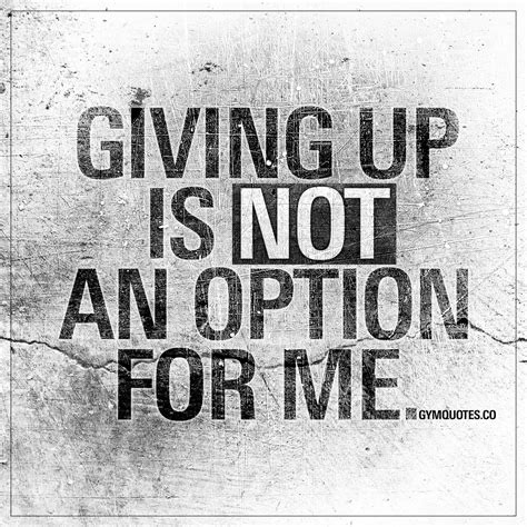 Https://techalive.net/quote/giving Up Is Not An Option Quote
