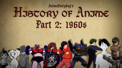 History Of Anime Part 2 1960s Youtube