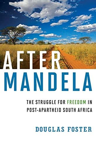 A Book Review By Lois Henderson After Mandela The Struggle For