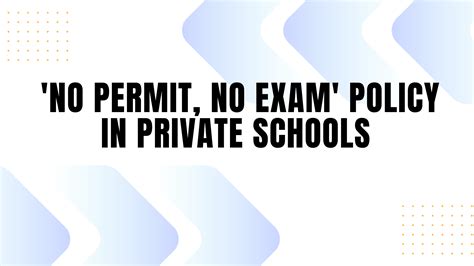 No Permit No Exam Policy In Private Schools Bill Approved
