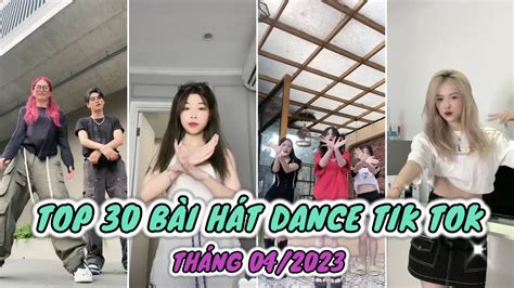 🎶 Top 40 BÀi NhẠc NhẢy Dance TriỆu View TrÊn Tik Tok ViỆt Nam ThÁng 4