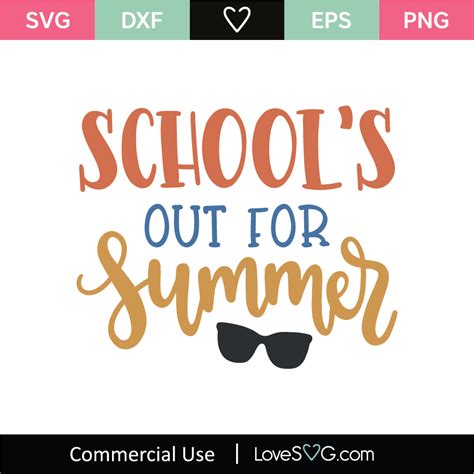 Schools Out For Summer Svg Cut File
