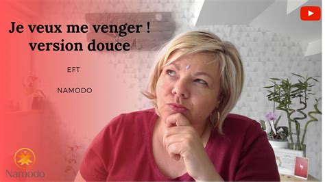 Eft Le Désir De Vengeance Version Douce 160 Youtube