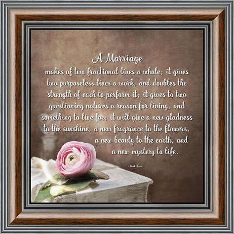 A Marriage Mark Twain Poem Picture Framed Wedding T For Bride And Groom 10x10 8619