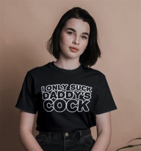 I Only Suck Daddy S Cock Unisex T Shirt Ddlg T Shirt Bdsm Etsy